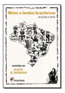 Mitos e Lendas Brasileiros