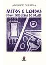 Mitos e lendas - povos indígenas do brasil