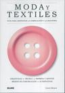 Moda Y Textiles-Guía Para Gestionar La Fabricación Y La Industria Moda Y Textiles-Guía Para Gestionar La Fabricación Y La Industria