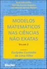 Modelos matemáticos nas ciências não exatas - vol. 2