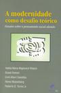 Modernidade como desafio teórico, A: ensaios sobre o pensamento social alemão