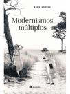 Modernismo múltiplos.