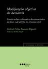 Modificação objetiva da demanda - Estudo sobre a dinâmica dos enunciados de fatos e de direito no processo civil. Modificação objetiva da demanda - Estudo sobre a dinâmica dos enunciados de fatos e de direito no processo civil.