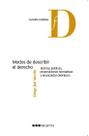 Modos de describir el derecho - Normas jurídicas, proposiciones normativas y enunciados deónticos Modos de describir el derecho - Normas jurídicas, proposiciones normativas y enunciados deónticos