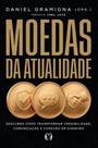 Moedas da Atualidade: Descubra Como Transformar Credibilidade, Comunicacao Moedas da Atualidade: Descubra Como Transformar Credibilidade, Comunicacao