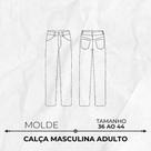Molde calça masculina adulto by Wania Machado
