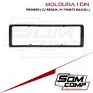 Moldura 1 din para pioneer ( c/ rebaix. p/ frente bascul.)