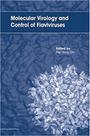 Molecular Virology and Control of Flaviviruses - 1