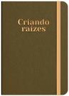 Moleskine - Criando Raizes - Bronze Moleskine - Criando Raizes - Bronze