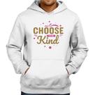 Moletom Choose To Be Kind - Foca na Moda