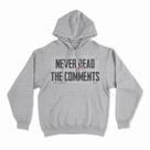 Moletom Com Capuz Never Read The Comments Moletom Com Capuz Never Read The Comments