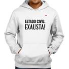 Moletom Estado civil: Exausta! - Foca na Moda