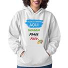 Moletom Feminino Estampa Personalizada (Imagem, frase ou foto) - Foca na Moda