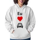 Moletom Feminino Eu amo fusca - Foca na Moda