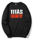 Moletom Gola Redonda Titãs O Encontro Blusa De Frio Inverno