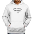 Moletom I don't need you I have wifi - Foca na Moda