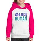 Moletom Infantil Be A Nice Human - Foca na Moda Moletom Infantil Be A Nice Human - Foca na Moda