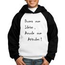 Moletom Infantil Durma Com Ideias Acorde Com Atitudes - Foca na Moda Moletom Infantil Durma Com Ideias Acorde Com Atitudes - Foca na Moda