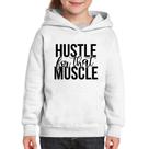 Moletom Infantil Hustle For That Muscle - Foca na Moda