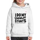 Moletom Infantil I do my own stunts but never intentionally - Foca na Moda Moletom Infantil I do my own stunts but never intentionally - Foca na Moda