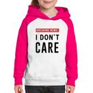 Moletom Infantil I don't care - Foca na Moda
