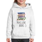 Moletom Infantil Peace Love Books - Foca na Moda