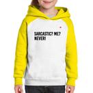 Moletom Infantil Sarcastic Me Never! - Foca na Moda