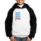 Moletom Infantil Smart Things, Stupid People - Foca na Moda