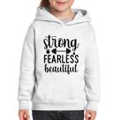 Moletom Infantil Strong Fearless Beautiful - Foca na Moda