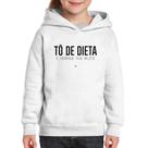 Moletom Infantil Tô de dieta, é verdade esse bilete - Foca na Moda