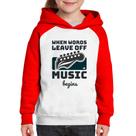 Moletom Infantil When words leave off music begins - Foca na Moda