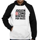 Moletom Joguem por nós como bebemos por vocês - Foca na Moda