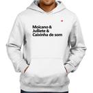 Moletom Moicano & Julliete & Caixinha de Som - Foca na Moda