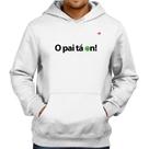 Moletom O pai tá on! - Foca na Moda