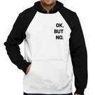 Moletom Ok, but no. - Foca na Moda