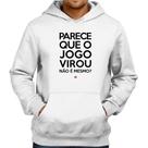 Moletom Parece que o jogo virou, não é mesmo - Foca na Moda