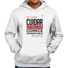 Moletom Se quer cuidar da minha vida comece pagando meus boletos - Foca na Moda
