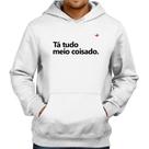 Moletom Tá tudo meio coisado - Foca na Moda