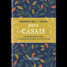 Momentos Com Deus Para Casais - 100 Devocionais Para Se Aproximar De Deus E Um Do Outro