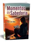 Momentos de Sabedoria - Editora Chico Xavier
