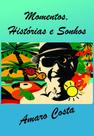 Momentos, Histórias e Sonhos