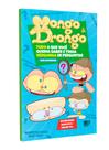 Mongo & drongo: tudo o que você queria saber e tinha vergonha de perguntar