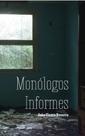 Monólogos Informes Monólogos Informes