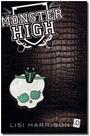 Monster High - Vol.02 - o Monstro Mora ao Lado - MODERNA
