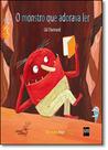 Monstro que Adorava Ler, O - SM (PARADIDATICOS)