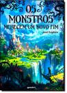 Monstros Merecem Um Novo Fim, Os Monstros Merecem Um Novo Fim, Os