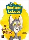 Monteiro lobato o gato felix trenzinho