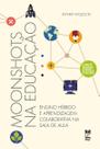 Moonshots Na Educação