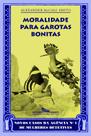 Moralidade para Garotas Bonitas - COMPANHIA DAS LETRAS