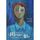 Morro Alto - Vol. 2